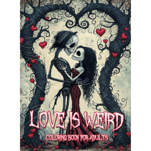 Love is Weird Coloring Book